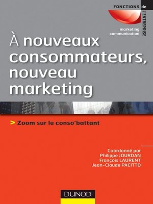 cover image of A nouveaux consommateurs, nouveau marketing